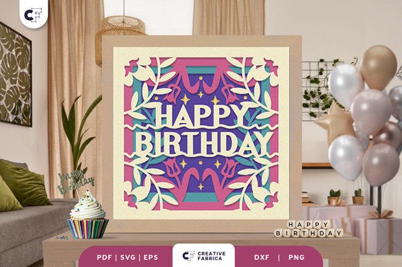 Floral Birthday 3D SVG for Birthdays