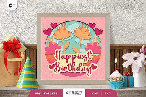 Happiest Birthday 3D Shadow Box SVG Review