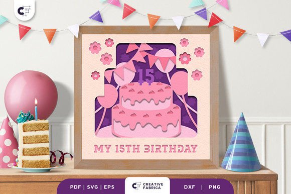 My 15th Birthday 3D SVG for Birthdays