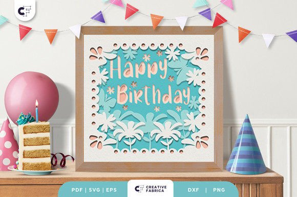 Review: Floral Birthday 3D SVG for Birthdays